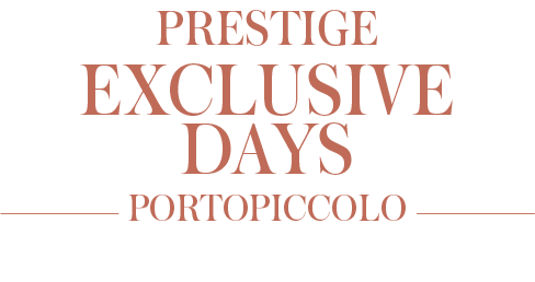 PRESTIGE EXCLUSIVE DAYS 2025 | Portopiccolo (Italy)